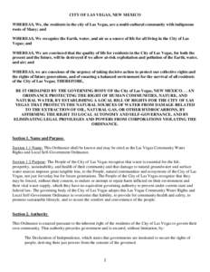 CITY OF LAS VEGAS, NEW MEXICO WHEREAS, We, the residents in the city of Las Vegas, are a multi-cultural community with indigenous roots of Many; and WHEREAS, We recognize the Earth, water, and air as a source of life for