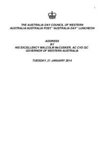 1  THE AUSTRALIA DAY COUNCIL OF WESTERN AUSTRALIA/AUSTRALIA POST “AUSTRALIA DAY” LUNCHEON  ADDRESS