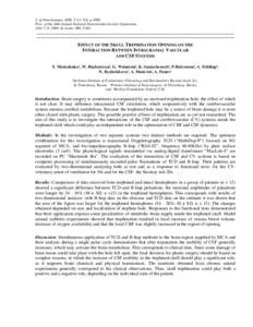 J. of Neurotrauma, 2006. V.23. N.6. p[removed]Proc .of the 24th Annual National Neurotrauma Society Symposium (July 7–9, 2006, St. Louis, MO, USA) EFFECT OF THE SKULL TREPHINATION OPENING ON THE INTERACTION BETWEEN INTRA