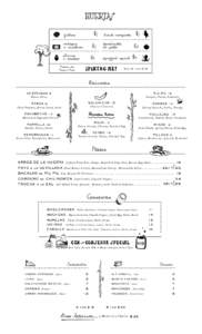 Cuisine of the Southwestern United States / Cuisine of the Western United States / Aioli / Chorizo / Manzanilla / Sauce / Croquette / Apéritif and digestif / Rioja Alavesa / Food and drink / Spanish cuisine / Mexican cuisine