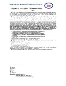 Political geography / International relations / International law / United Nations Convention on the Law of the Sea / Territorial waters / Internal waters / Baseline / Innocent passage / UNESCO Convention on the Protection of the Underwater Cultural Heritage / Law of the sea / Hydrography / Maritime boundaries