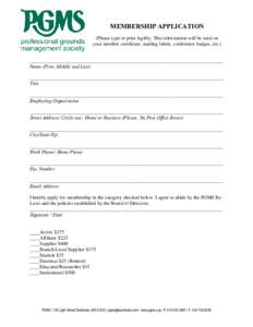 MEMBERSHIP APPLICATION (Please type or print legibly. This information will be used on your member certificate, mailing labels, conference badges, etc.) ___________________________________________________________________