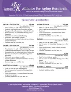 September 30, 2014 | Willard Intercontinental Hotel | Washington, D.C. | 6:00 pm  Sponsorship Opportunities: GRAND UNDERWRITER  SILVER SPONSOR