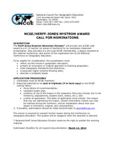 National Council for Geographic Education 1145 Seventeenth Street NW, Room 7620 Washington, DC[removed]Phone: ([removed]Fax: ([removed]Email: [removed]