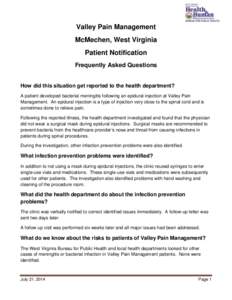 Valley Pain Management McMechen, West Virginia Patient Notification Frequently Asked Questions  How did this situation get reported to the health department?