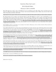 Grandview Plaza City Council Met in Regular Session February 15, 2011 at 6:30 PM Mayor Hall called the meeting to order at 6:30 PM. Present was Council Members Grant, Rider, Edison, Sacher and Hagemeister. Also present w