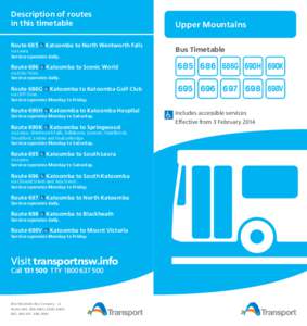 Description of routes in this timetable Route 685