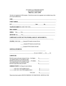 SOUTHEAST OLD THRESHERS’ REUNION 2010 CAMPSITE REGISTRATION Return by: June 1, 2010  This form is for registration for ONE campsite. If more than one site is to be registered, use an additional copy of this