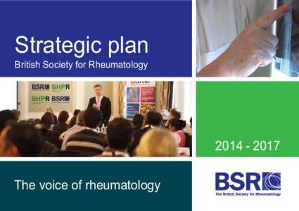 Strategic plan British Society for RheumatologyThe voice of rheumatology