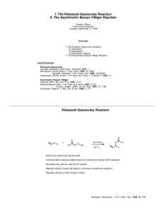 I. The Kharasch-Sosnovsky Reaction II. The Asymmetric Baeyer-Villiger Reaction Edward Olhava Evans Group Seminar Tuesday, December 13, 1999