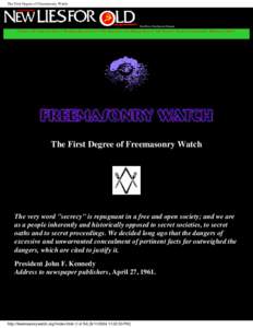 Adam Weishaupt / Masonic Lodge / Illuminati / Christianity and Freemasonry / Mormonism and Freemasonry / Freemasonry / Conspiracy theories / Esotericism