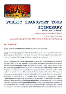 PUBLIC TRANSPORT TOUR ITINERARY (by train from / to Dandong)