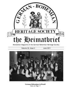 Newsletter Magazine of the German-Bohemian Heritage Society Volume 22, Issue 2        June[removed]German-Bohemians in Brazil