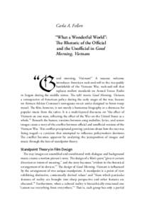 Carla A. Fellers “What a Wonderful World”: The Rhetoric of the Official and the Unofficial in Good Morning, Vietnam