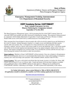 State of Maine Department of Defense, Veterans and Emergency Management Maine Emergency Management Agency Emergency Management Training Announcement U.S. Department of Homeland Security