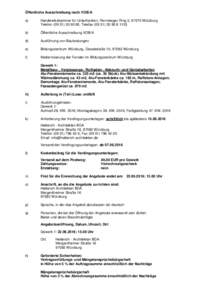 Öffentliche Ausschreibung nach VOB/A a) Handwerkskammer für Unterfranken, Rennweger Ring 3, 97070 Würzburg Telefon, Telefax1153
