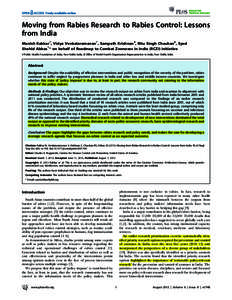 Moving from Rabies Research to Rabies Control: Lessons from India Manish Kakkar1, Vidya Venkataramanan1, Sampath Krishnan2, Ritu Singh Chauhan2, Syed Shahid Abbas1* on behalf of Roadmap to Combat Zoonoses in India (RCZI)