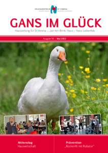 GANS IM GLÜCK Hauszeitung für St. Verena   | Jan-ten-Brink Haus  | Haus Liebenfels Ausgabe 50  | Mai 2013 Aktionstag Hauswirtschaft