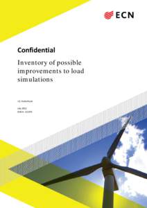 Confidential Inventory of possible improvements to load simulations J.G. Holierhoek July 2012