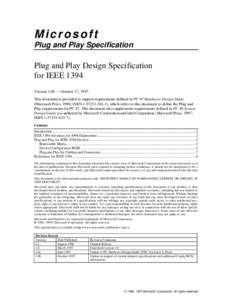 Microsoft Plug and Play Specification Plug and Play Design Specification for IEEE 1394 Version 1.0b — October 17, 1997