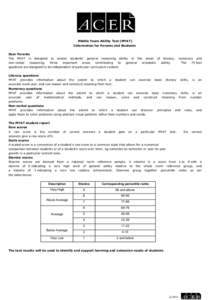 Middle Years Ability Test (MYAT) Information for Parents and Students Dear Parents The MYAT is designed to assess students’ general reasoning ability in the areas of literacy, non-verbal reasoning,