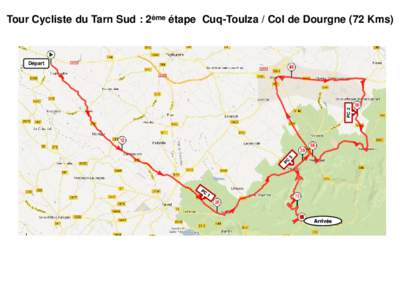 Tour Cycliste du Tarn Sud : 2ème étape Cuq-Toulza / Col de Dourgne (72 Kms)  PC 2 Départ