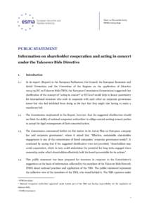 Date: 12 November 2013 ESMA[removed]PUBLIC STATEMENT Information on shareholder cooperation and acting in concert under the Takeover Bids Directive