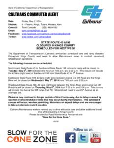 State of California • Department of Transportation  ________________________________________________________ CALTRANS COMMUTER ALERT Date: