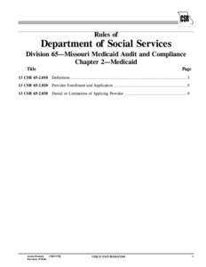 Rules of  Department of Social Services Division 65—Missouri Medicaid Audit and Compliance Chapter 2—Medicaid Title