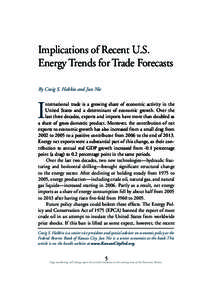 Implications of Recent U.S. Energy Trends for Trade Forecasts By Craig S. Hakkio and Jun Nie I