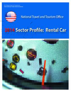 U.S. Department of Commerce International Trade Administration National Travel and Tourism OfficeSector Profile: Rental Car