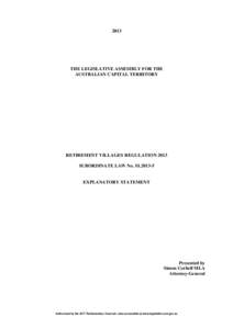 2013  THE LEGISLATIVE ASSEMBLY FOR THE AUSTRALIAN CAPITAL TERRITORY  RETIREMENT VILLAGES REGULATION 2013