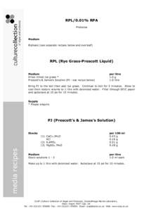 RPL/0.01% RPA  Protozoa  Medium  Biphasic (see separate recipes below and overleaf) 