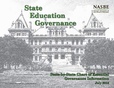 State Education Governance State-by-State Chart of Essential Governance Information