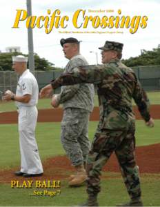 PLAY BALL!  ...See Page 7 Commentary Pacific Crossings
