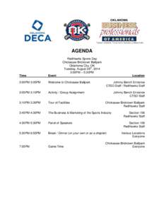 OKLAHOMA  Today’s students. Tomorrow’s business professionals. AGENDA RedHawks Sports Day