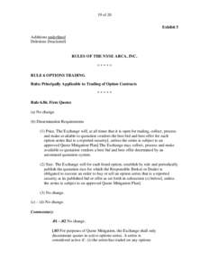 19 of 20 Exhibit 5 Additions underlined Deletions [bracketed]  RULES OF THE NYSE ARCA, INC.