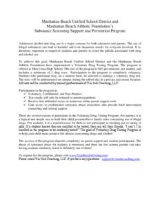 Manhattan Beach Unified School District and Manhattan Beach Athletic Foundation’s Substance Screening Support and Prevention Program Adolescent alcohol and drug use is a major concern for both educators and parents. Th