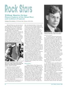 William Maurice Ewing: Pioneer Explorer of the Ocean Floor and Architect of Lamont William Wertenbaker, 358 Granite Street, Rockport, MA[removed]Maurice Ewing was a driving force in