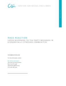 R A CE R E A CT IO N  RACE REACTION VOTER RESPONSES TO TEA PARTY MESSAGES IN ECONOMICALLY-STRESSED COMMUNITIES