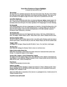 Green River Rendezvous Pageant Highlights A summary of scenes from the script The Astorians The story of the 1811 expedition sponsored by John Jacob Astor of New York. The party is led by Wilson Price Hunt and includes e