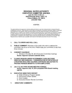 REGIONAL WATER AUTHORITY EXECUTIVE COMMITTEE AGENDA June 25, 2014; 8:30 a.m[removed]Birdcage Street, Suite 110 Citrus Heights, CA[removed]7692