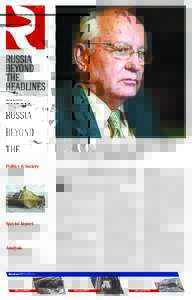 rbth.co.uk  Thursday 28 April 2016 This eight-page pull-out is produced and published by Rossiyskaya Gazeta (Russia), which takes sole