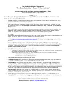 Florida Black History Month 2014 “Dr. Martin Luther King’s Dream: 50 Years in Action” Governor Rick Scott & First Lady Ann Scott’s Black History Month Art Contest Official Rules and Guidelines Grades K – 3 Gove