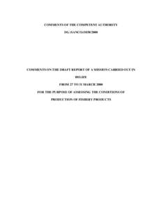 COMMENTS OF THE COMPETENT AUTHORITY DG (SANCO[removed]COMMENTS ON THE DRAFT REPORT OF A MISSION CARRIED OUT IN BELIZE FROM 27 TO 31 MARCH 2000