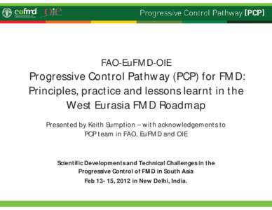 The Progressive Control Pathway will become the corner stone of the Global FMD initiative