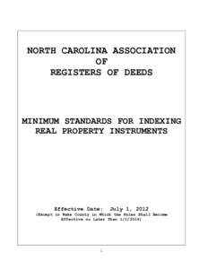 NORTH CAROLINA ASSOCIATION OF REGISTERS OF DEEDS MINIMUM STANDARDS FOR INDEXING REAL PROPERTY INSTRUMENTS