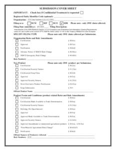 SUBMISSION COVER SHEET IMPORTANT: Check box if Confidential Treatment is requested  Registered Entity Identifier Code (optional): ___________________________