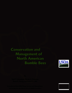 Conservation and Management of North American Bumble Bees By Dale F. Schweitzer, Nicole A. Capuano,