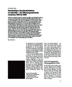 Im Wandel der Zeiten  Reichhaltiges Gesellschaftsleben im Zeitraffer – die Offiziersgesellschaft Lenzburg 1984 bis 2009 Mit diesem Kapitel soll die Geschichte der Offiziersgesellschaft Lenzburg,